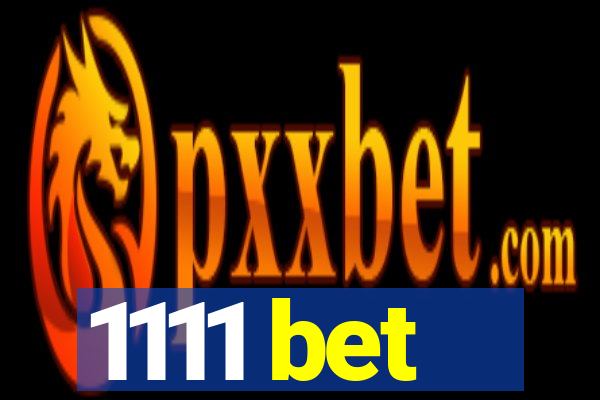 1111 bet